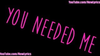 Rihanna  Needed Me Lyrics with Sound [upl. by Lacy588]