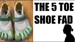 5 Toed Shoes  A Hipster Douchebag Fad [upl. by Anile]