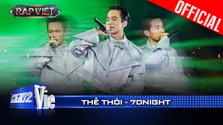 THẾ THÔI  7dnight rap tiếng Nghệ An cực chất first choice của BigDaddy Rap Việt 2024 Live Stage [upl. by Ellenwahs]