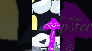 chipster song [upl. by Ahsyat817]