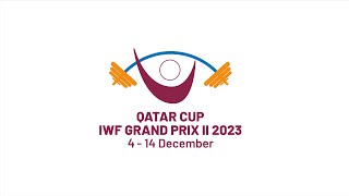 2023 IWF GRAND PRIX II  DOHA QAT M 109A [upl. by Aneekas]