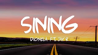 Dionela  sining ft Jay R Lyrics [upl. by Adnarrim]