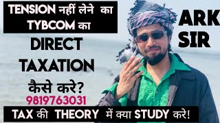 2024🔥 Direct Taxation Marketing TYBCOM Sem 5 Syllabus Important QUESTION MUMBAI UNIVERSITY ARK sir [upl. by Nedaj]