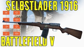 Selbstlader 1916 Specialization Breakdown amp Gameplay  Battlefield V [upl. by Edda]