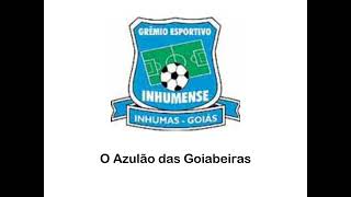 Hino do Grêmio Inhumense [upl. by Miguelita]