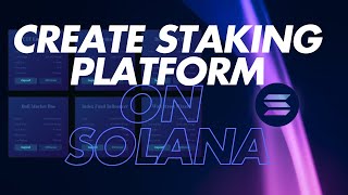 Create Staking Platform On Solana For Your Token [upl. by Fridlund]