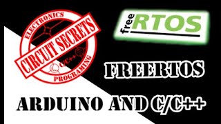 FreeRTOS Arduino and ESP32 [upl. by Mellicent]