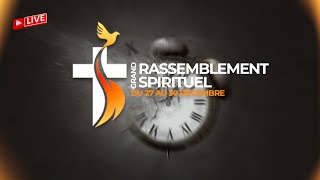 GRAND RASSEMBLEMENT SPIRITUEL 2023  JOUR 3 [upl. by Malamud]