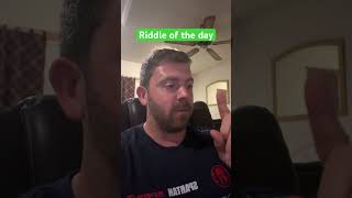 Riddle of the day youtubeshorts riddlecommunity riddlejunkies [upl. by Nasaj]