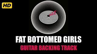 Fat Bottomed Girls  Queen  HD Guitar Backing Track [upl. by Mazurek397]