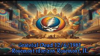 Grateful Dead 1261981 [upl. by Enilraep568]