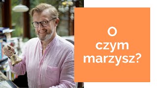 😍 Jak zacząć marzyć [upl. by Margeaux]