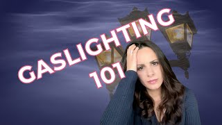 Are You Being GASLIGHTED Into Questioning Your Sanity GASLIGHTING 101 [upl. by Nythsa408]