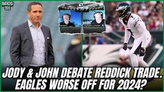 John McMullen amp Jody Mac DEBATE Eagles Trading Haason Reddick GOOD MOVE OR BAD MOVE [upl. by Trainor909]