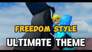 FREEDOM STYLE ULTIMATE THEME EXTENDED [upl. by Sondra353]