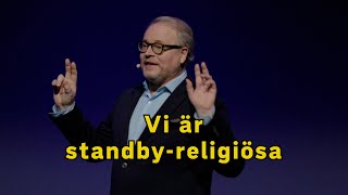 quotVi är standby religösaquot [upl. by Airakaz]