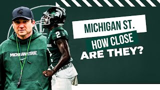 How Close Is Michigan State Football REALLY [upl. by Saixela]