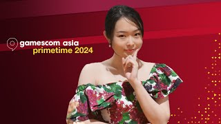 TH gamescom asia 2024  PRIMETIME [upl. by Nitsrek66]