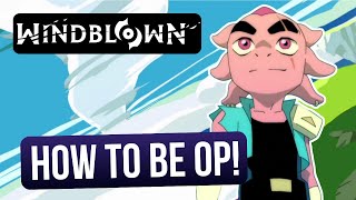 10 tips to succeed in Windblown  How to be OP in new Roguelike from the maker of Dead Cells [upl. by Hinkle]