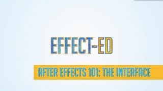 Pond5 EffectEd After Effects 101 The Interface [upl. by Anialad]