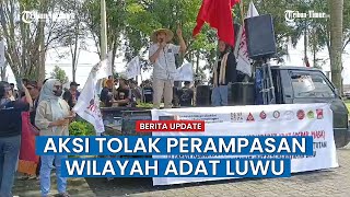 11 Kejahatan Selama Memimpin Aliansi Gerak Masa Tana Luwu Cap Jokowi Abai dengan Masyarakat Adat [upl. by Naed]