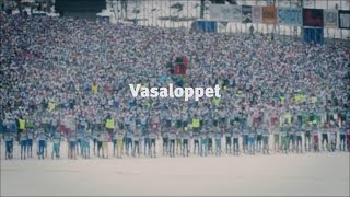 Vasaloppet [upl. by Malloch]