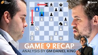 Game 9  Carlsen  Nepomniachtchi World Chess Championship Recap  Daniel King [upl. by Rednav]