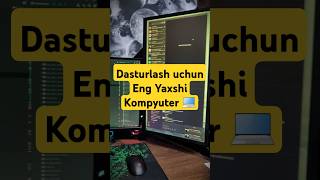 Dasturlash uchun eng yaxshi kompyuter [upl. by Leach]