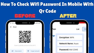 How To See Wifi Password In Mobile With Qr Code [upl. by Koran]