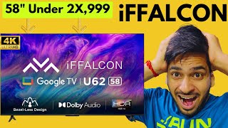 iFFALCON 58 inches 4K Ultra HD Smart Google TV iFF58U62 at CHEAPEST price  Honest Review [upl. by Nodlehs]