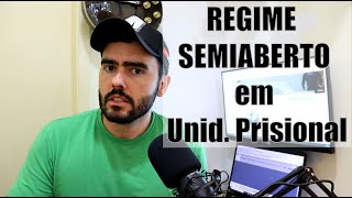 Polícia Penal  Regime SEMIABERTO em UNIDADE PRISIONAL [upl. by Morten]