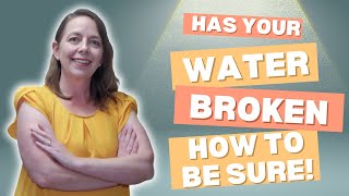 Has YOUR Water Broken  4 Ways to Be SURE  Dr Samanthas Quick Guide [upl. by Nadnal]