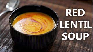 LENTIL SOUP RECIPE for a Vegetarian and Vegan Diet  Easy Red Lentils Recipe [upl. by Sillsby]