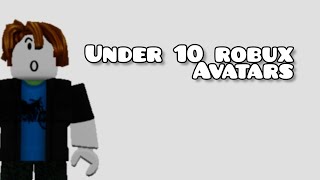 Cheap Avatars For Under 10 Robux 😉 Roblox [upl. by Ynaffik]