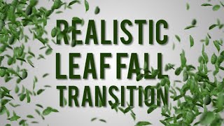 Realistic Leaf Fall Transition [upl. by Ema]