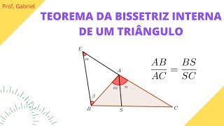 Teorema da Bissetriz Interna de um Triângulo  Math em ação 1 [upl. by Anelrahs]