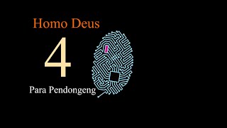 Homo Deus  Bab 4 Para Pendongeng  Audiobook Indonesia [upl. by Reggie]