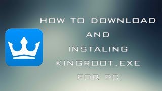 how to download KingRoot for pc and installing [upl. by Pickford]