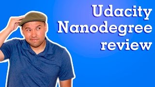 Udacity Review  From a Nanodegree Graduate [upl. by Bergeman]