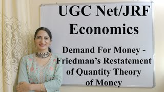 Demand For Money  Friedman’s Restatement of Quantity Theory of Money For UGC NetJRF Economics [upl. by Berti]