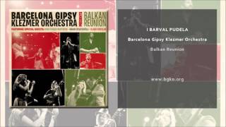 Barcelona Gipsy Klezmer Orchestra  I Barval Pudela [upl. by Marius]