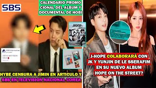 😮 JIMIN ES CENSURAD0 EN TV DE COREAJK Y YUNJIN COLABORAN CON JHOPECALENDARIO PROMOCIONAL JHOPE [upl. by Nasia664]