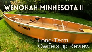 Wenonah Minnesota II LongTerm Ownership Review [upl. by Adnahsor]