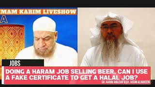 Doing a Haram job selling beer can I use a fake certificate to get a Halal job Assim Alhakeem [upl. by Llertal557]