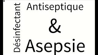 Désinfectant antiseptique et asepsie [upl. by Thalassa]