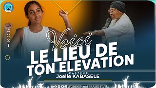 Pasteur joelle kabasele Tu seras élevé là où tu as été rabaissé [upl. by Eelitan]