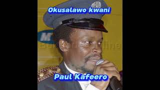 Okusalawo Kwani—Paul KafeeroOFFICIAL VIDEO [upl. by Adlecirg]