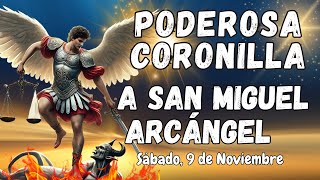 ⚔️🛡PODEROSA CORONILLA CONTRA TODO MAL A ⚖️SAN MIGUEL ARCÁNGEL SÁBADO 9 DE NOVIEMBRE coronilla [upl. by Viv]