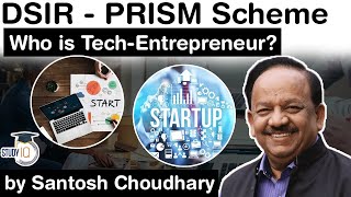 DSIR PRISM Scheme launched by Dr Harsh Vardhan  Who is Tech Entrepreneur Boost for Startup India [upl. by Cyma116]