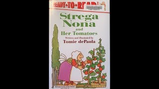 Strega Nona and her Tomatoes [upl. by Nednal]